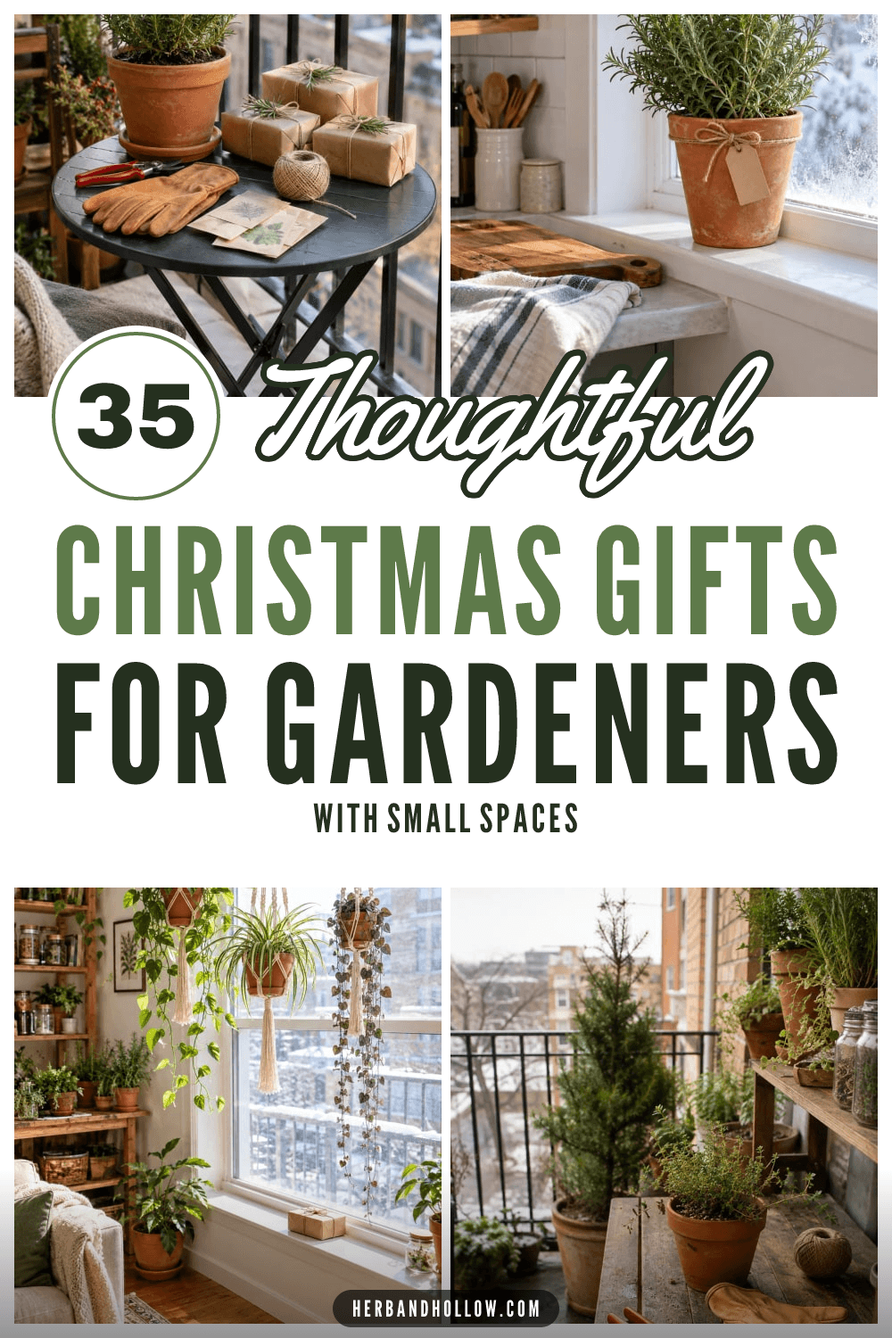 Pinterest pin with four photos of gardener gifts: a balcony table with pruners, gloves and wrapped presents, a potted rosemary, macrame plant hangers and a garden bench, with the text 35 Thoughtful Christmas Gifts for Gardeners.