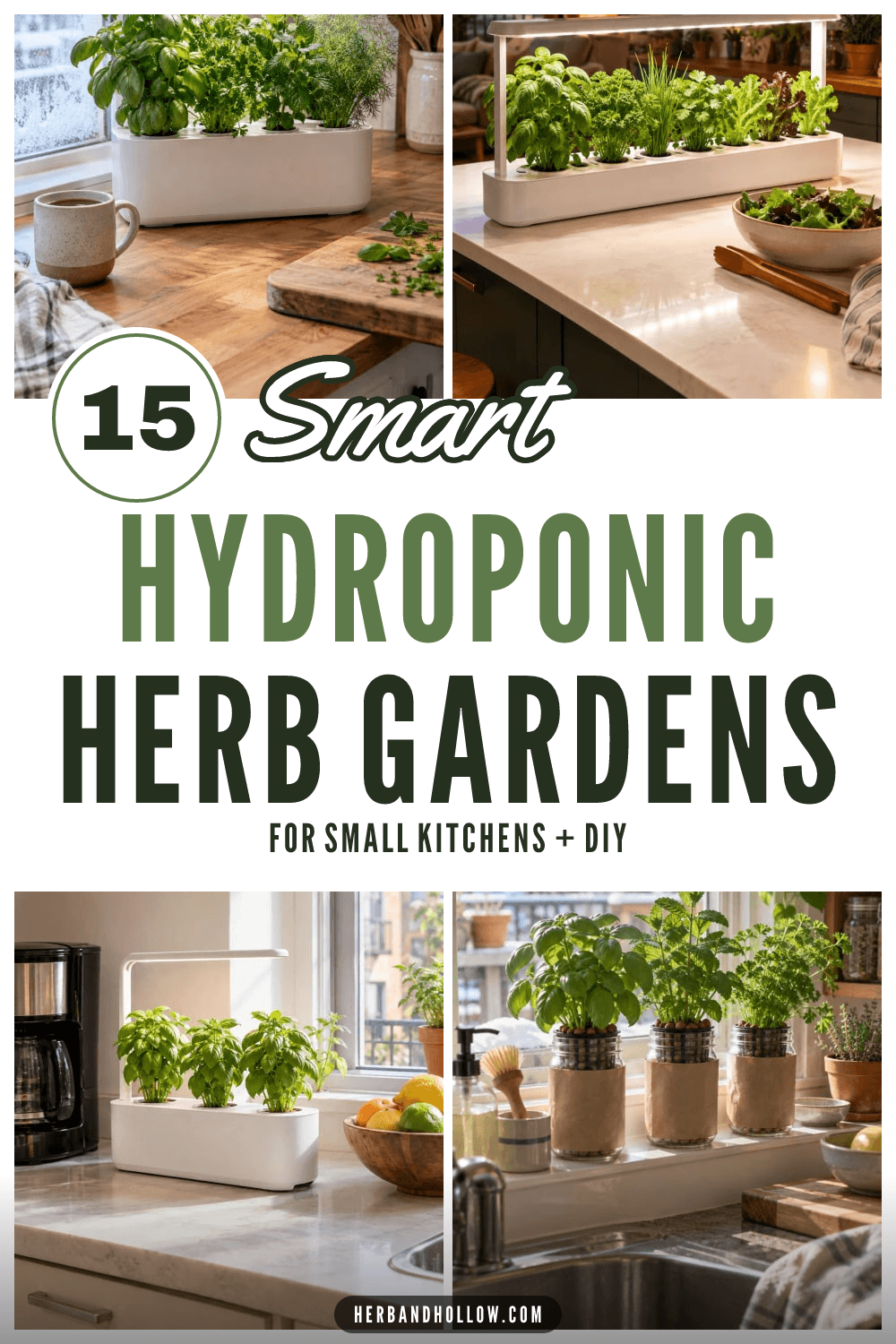 Pinterest pin with photos of countertop hydroponic herb gardens growing basil and parsley in a small kitchen, with the text 15 Smart Hydroponic Herb Gardens.